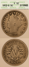 US Liberty V Nickel 1912-S ANACS fine 12